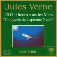 20 000 lieues sous les Mers "L'odysse du Capitaine Nemo" (Yves Elliot, Antonio Vivaldi, Tomaso Albinoni, 2005)