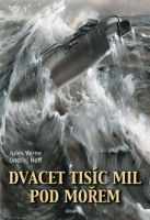 Dvacet tisíc mil pod mořem (Jules Verne, Ondřej Neff, 2008) Dvacet tisíc mil pod mořem (Jules Verne, Ondřej Neff, 2008)