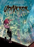 Univerne (Jean-David Morvan, Alexandre Nesme dit Nesmo, Matteo Bassin, 2011)