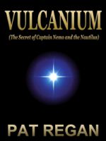 Vulcanium  The Secret of Captain Nemo and the Nautilus (Pat Regan, 2013)